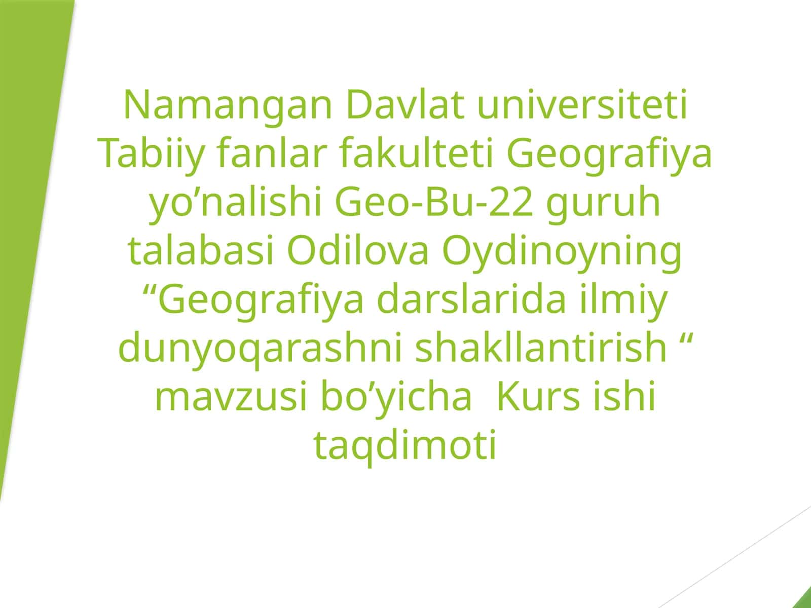 Geografiya darslarida ilmiy dunyoqarashni shakllantirish