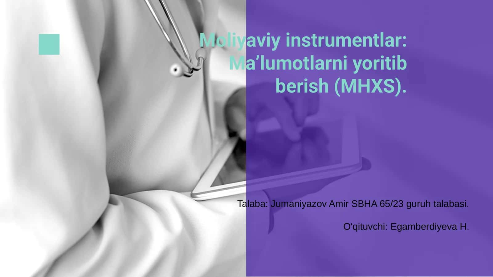 Moliyaviy instrumentlar: Ma’lumotlarni yoritib berish (MHXS)