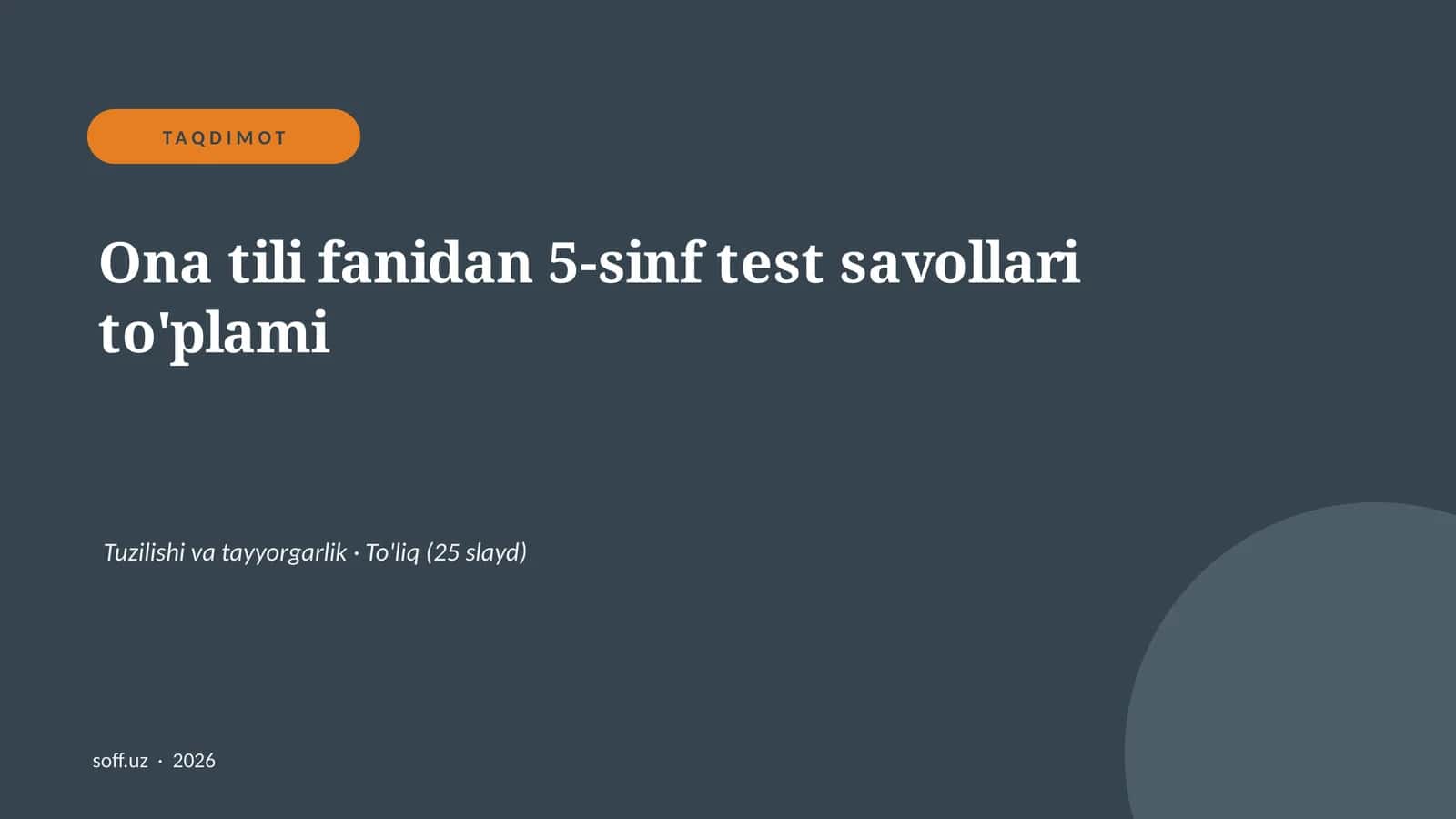 Ona tili fanidan 5-sinf test savollari to'plami