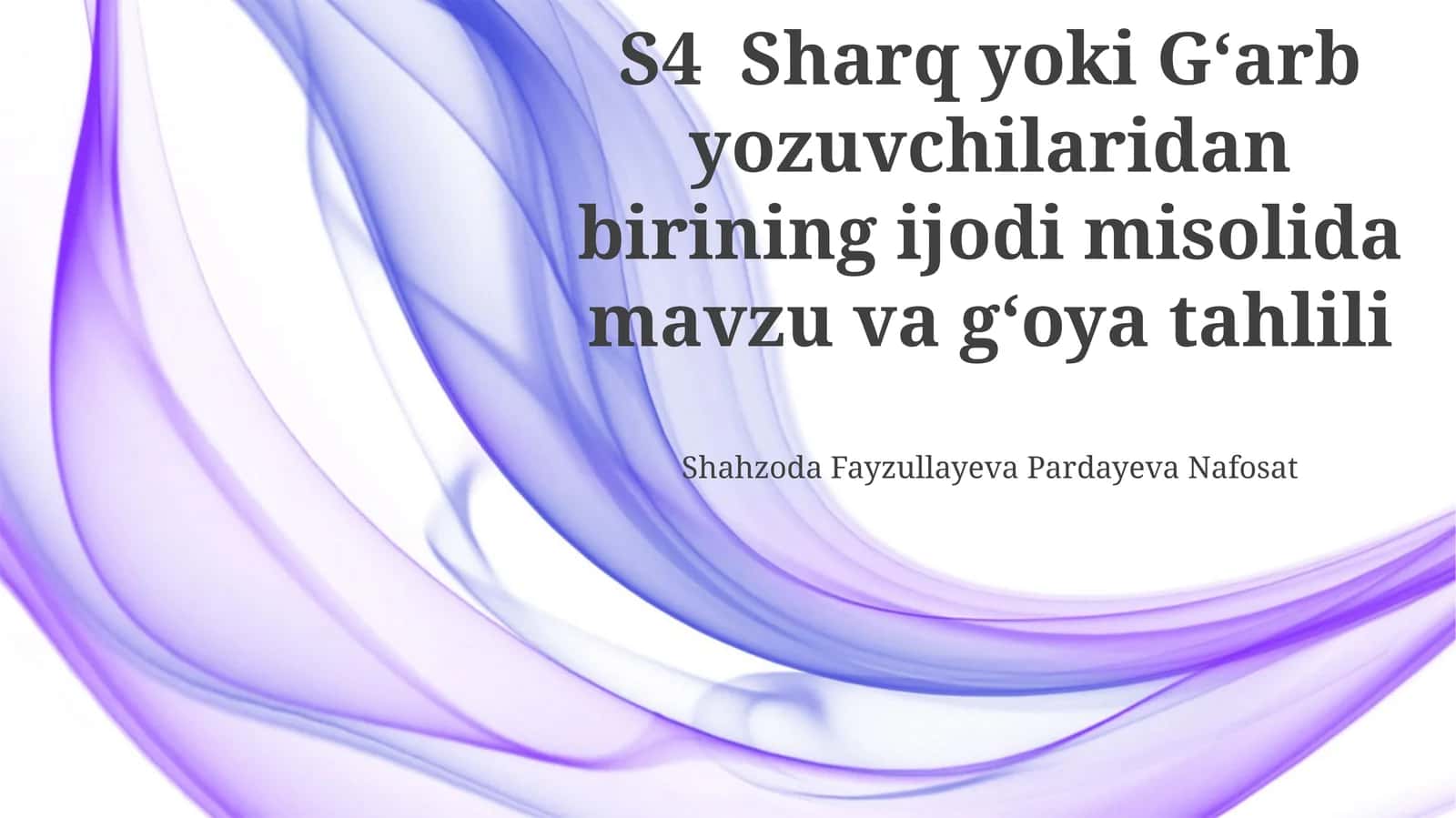 Sharq yoki G‘arb yozuvchilaridan birining ijodi misolida mavzu va g‘oya tahlili