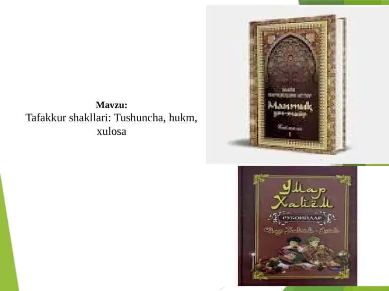 Tafakkur shakllari Tushuncha, hukm, xulosa.