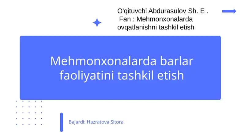 Mehmonxonalarda barlar faoliyatini tashkil etish