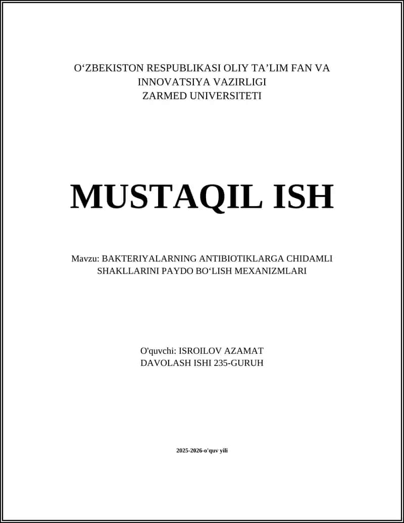 BAKTERIYALARNING ANTIBIOTIKLARGA CHIDAMLI SHAKLLARINI PAYDO BO‘LISH MEXANIZMLARI