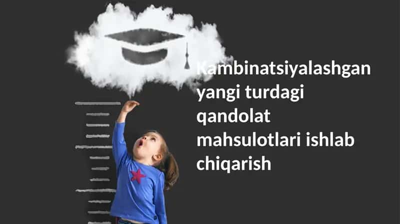 Yangi turdagi qandolat mahsulotlari ishlab chiqarish