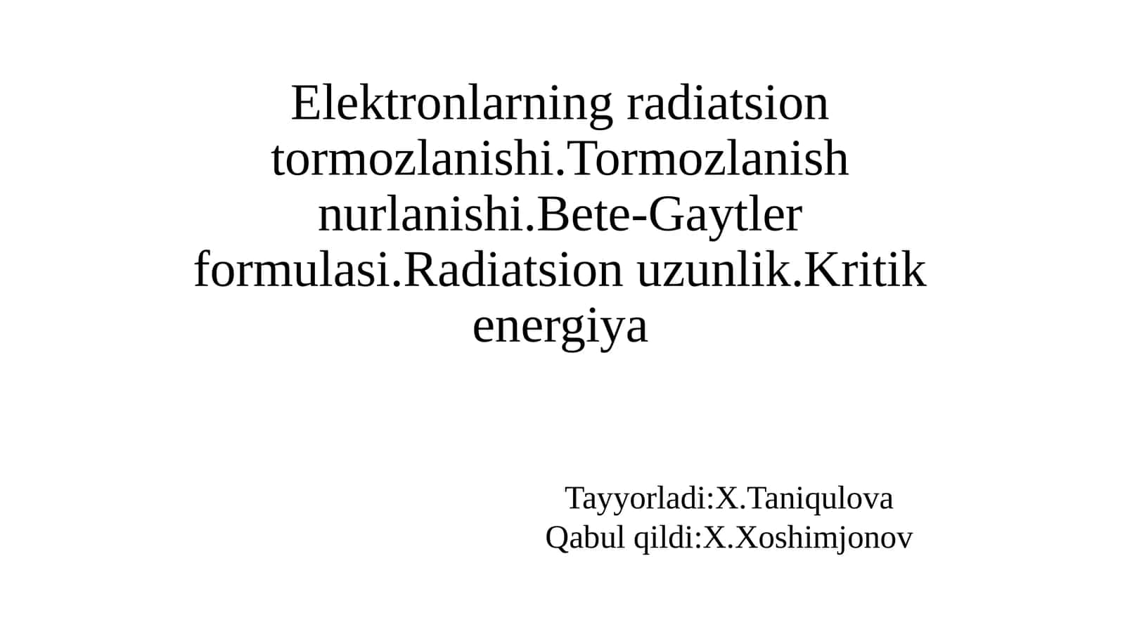 Elektronlarning radiatsion tormozlanishi