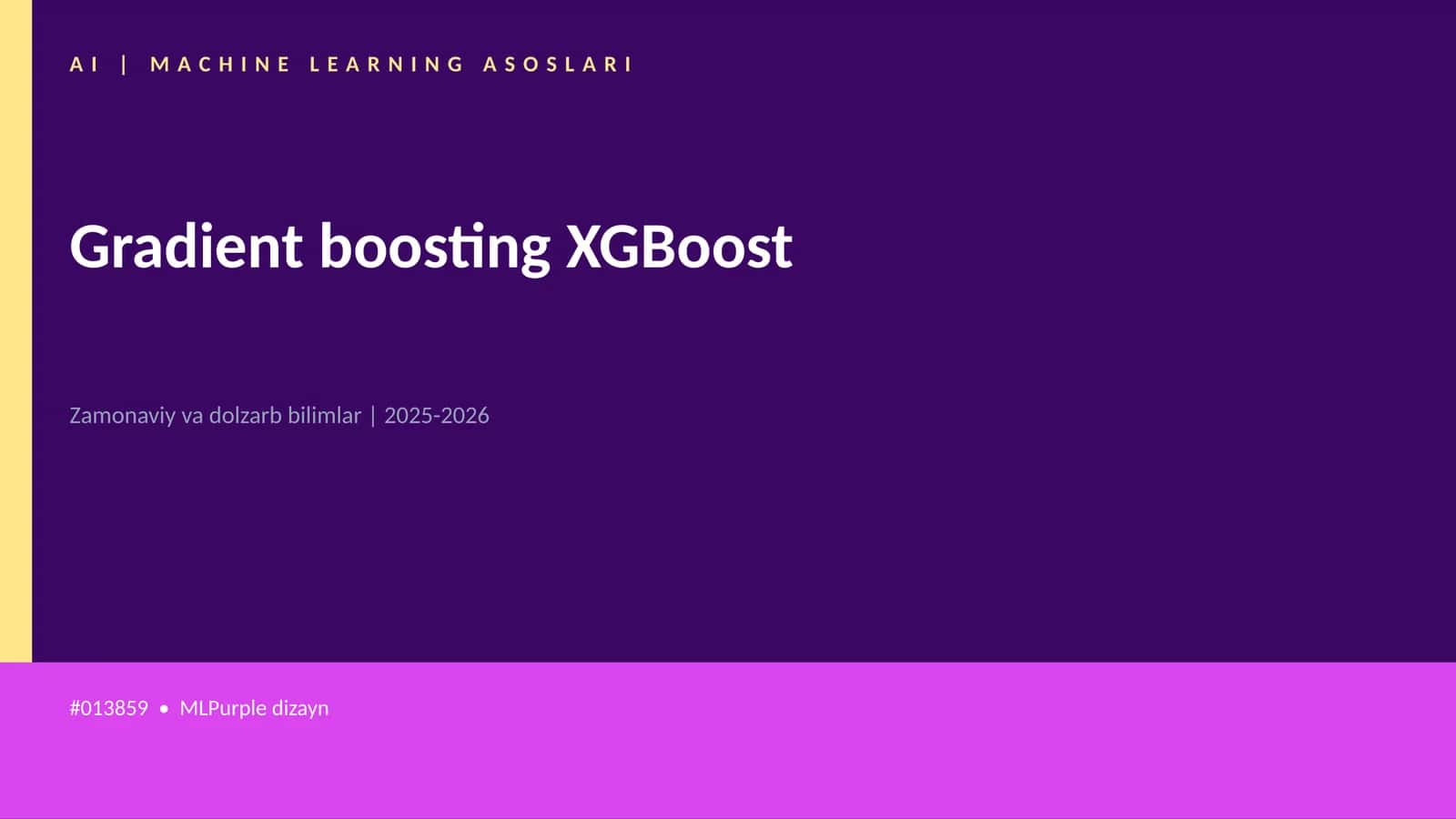 AI | MACHINE LEARNING ASOSLARI