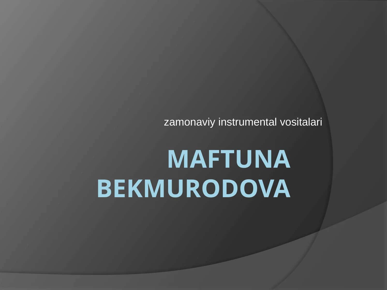 Zamonaviy instrumental vositalari