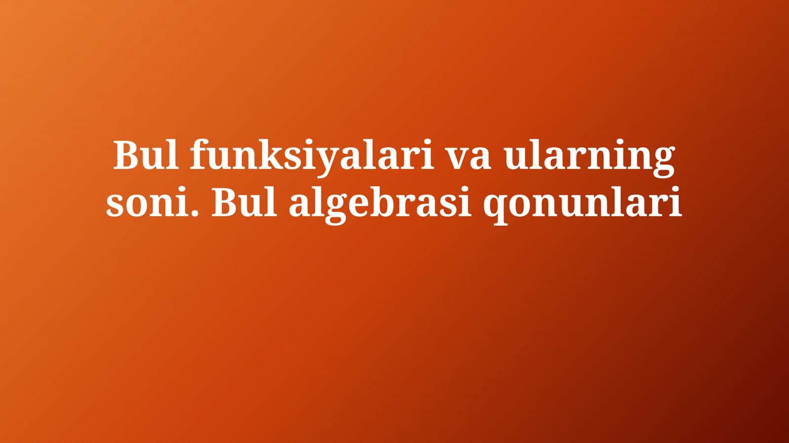 Bulian Algebra Qonunlari