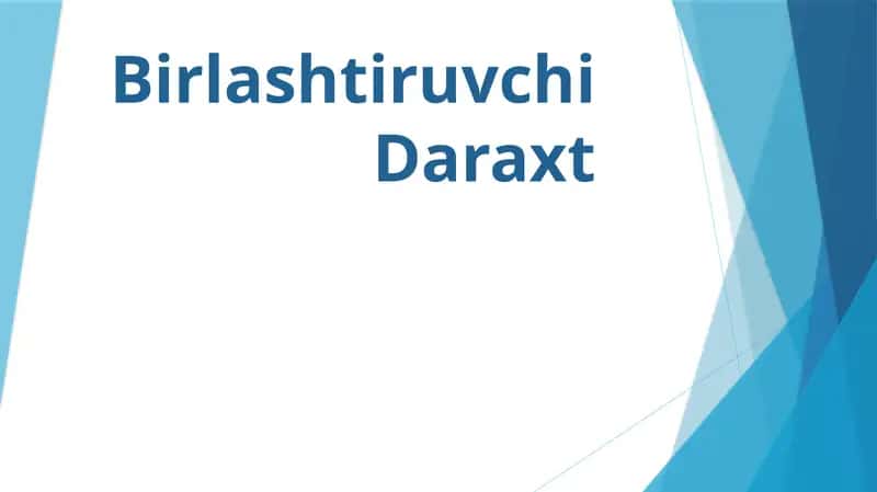 Birlashtiruvchi Daraxt