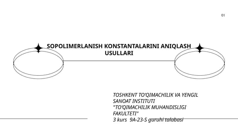 SOPOLIMERLANISH KONSTANTALARINI ANIQLASH USULLARI