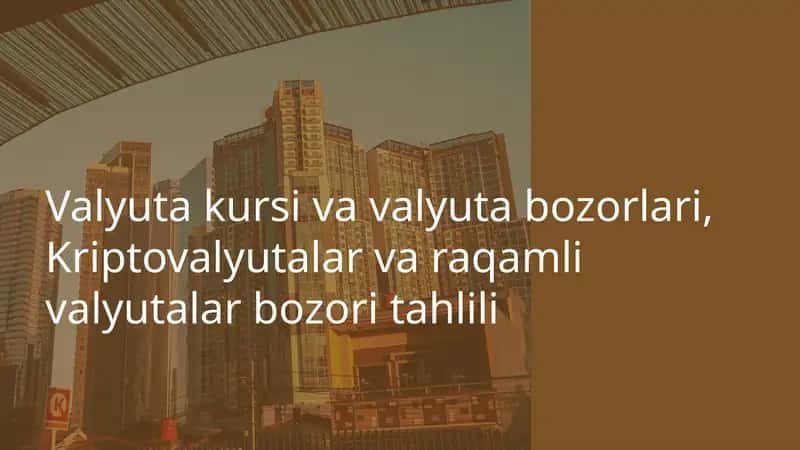 Valyutakurslari va valyuta bozorlari