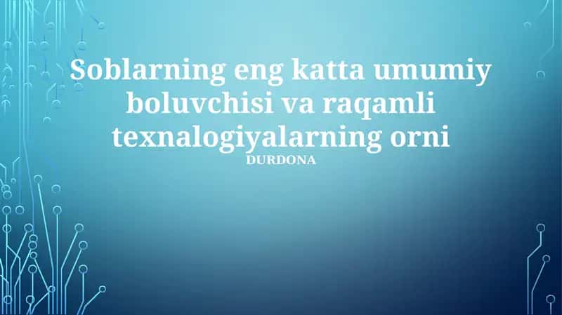 Raqamli texnologiyalar