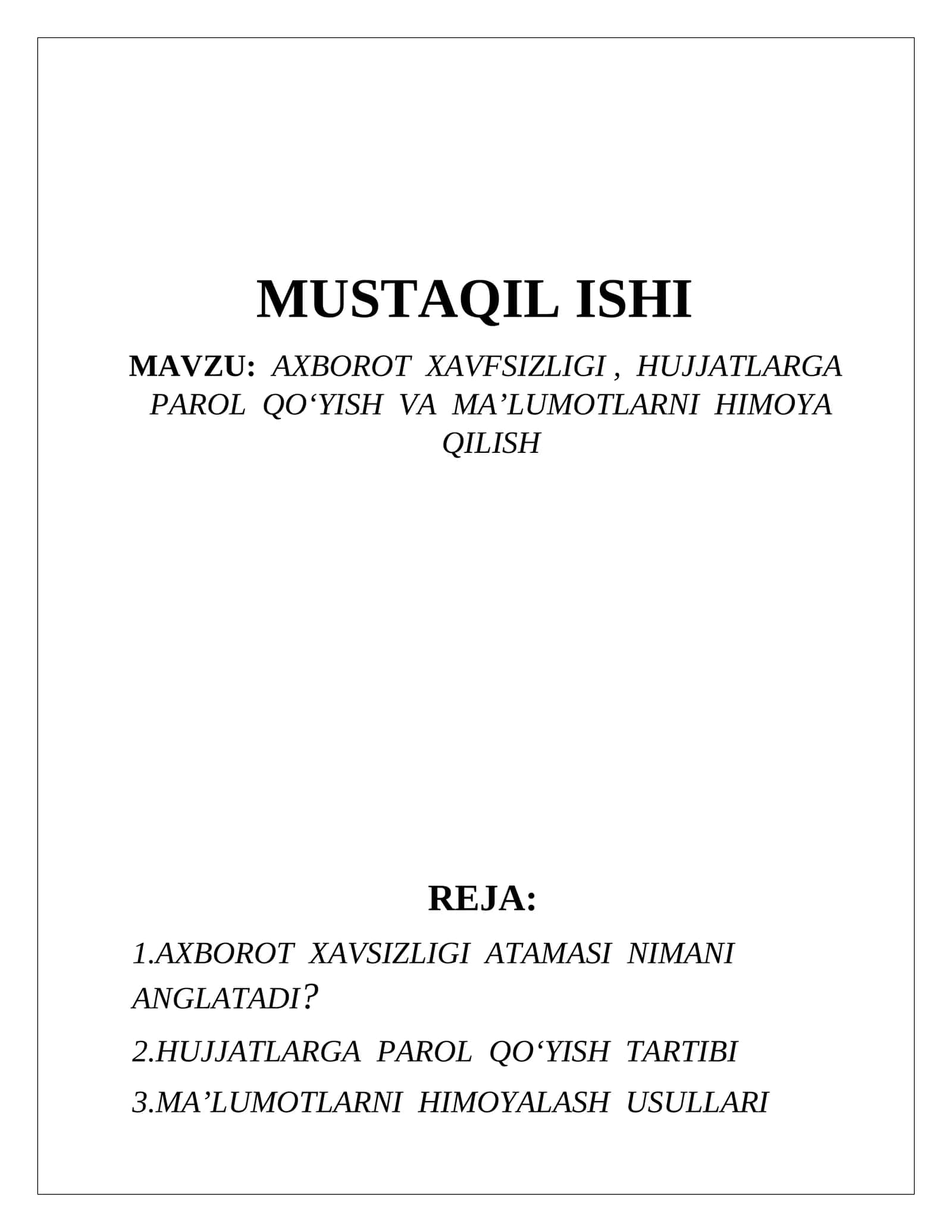 AXBOROT XAVFSIZLIGI, HUJJATLARGA PAROL QO‘YISH VA MA’LUMOTLARNI HIMOYA QILISH
