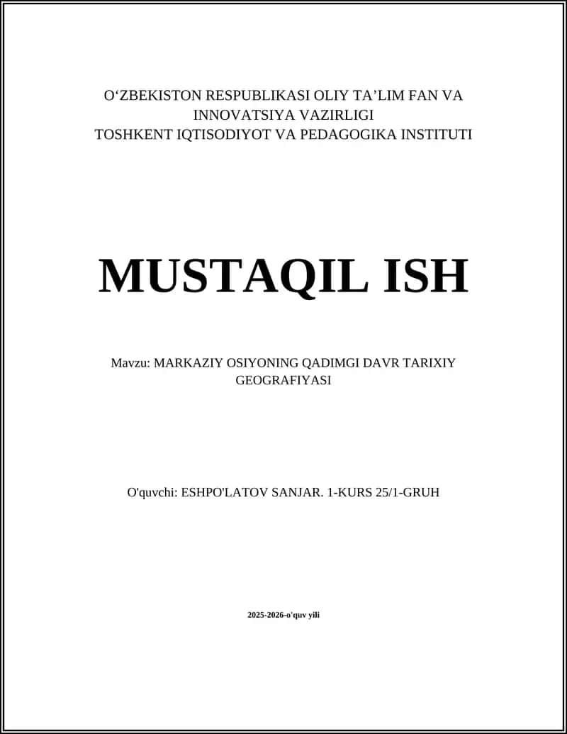 MARKAZIY OSIYONING QADIMGI DAVR TARIXIY GEOGRAFIYASI