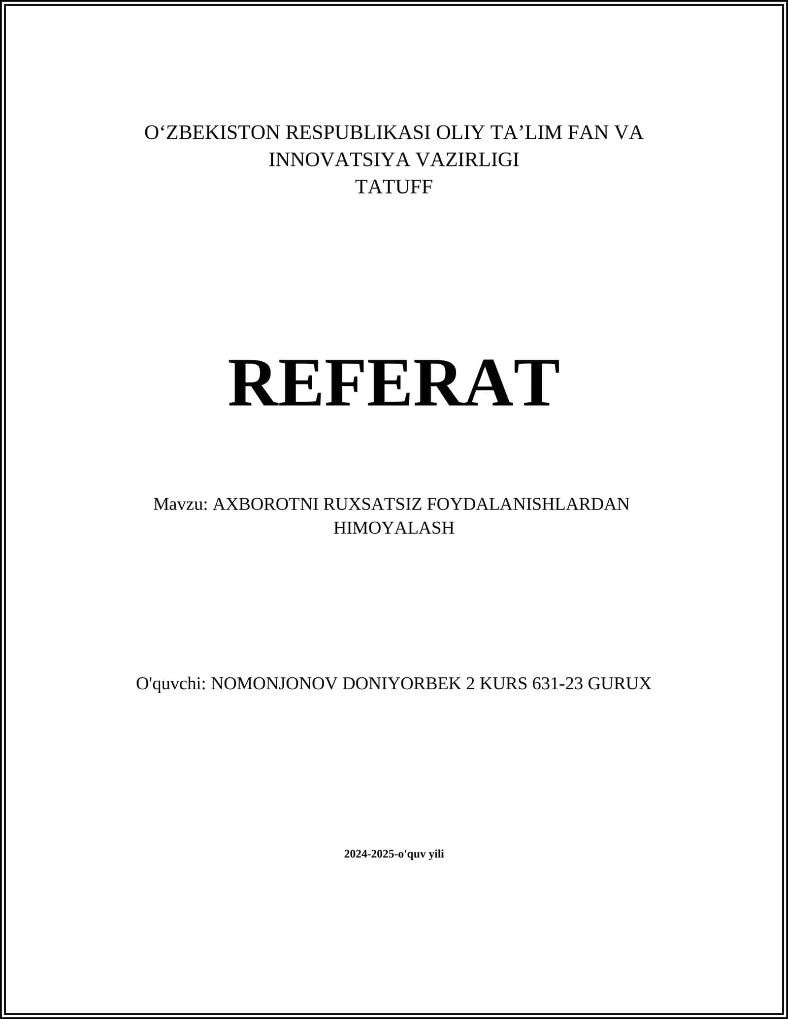AXBOROTNI RUXSATSIZ FOYDALANISHLARDAN HIMOYALASH