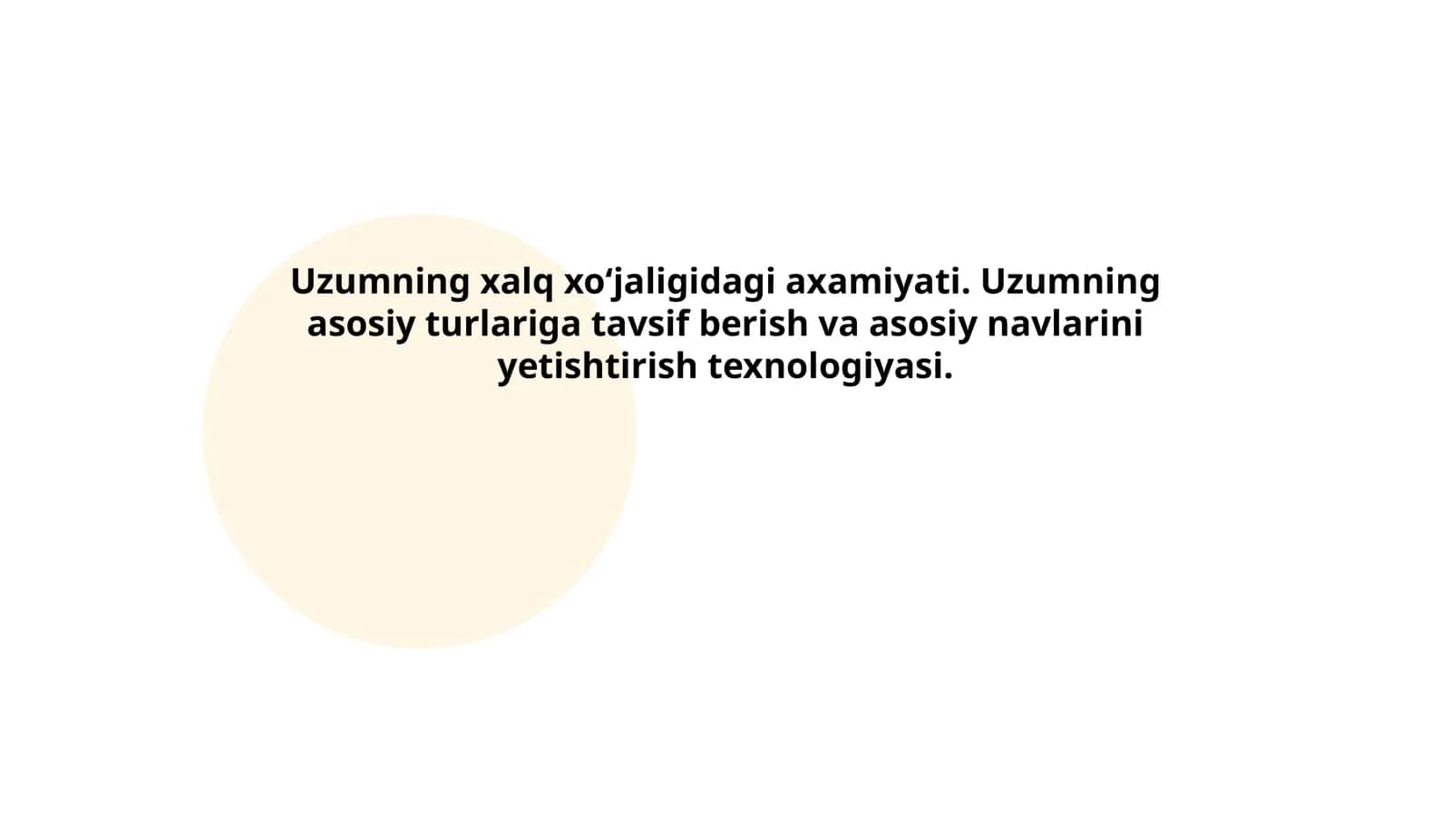 Uzumning xalq xo‘jaligidagi axamiyati