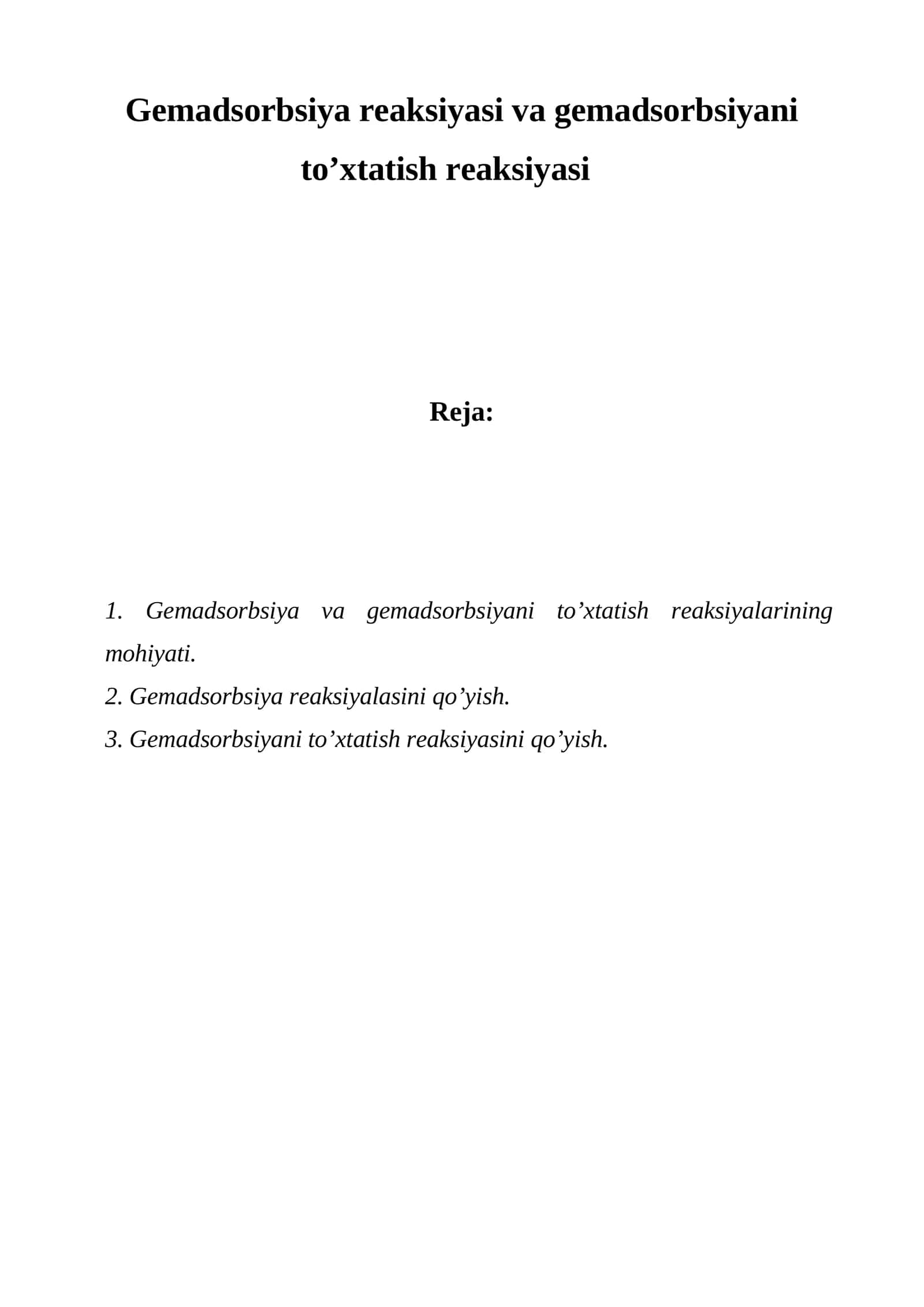Gemadsorbsiya reaksiyasi va gemadsorbsiyani to’xtatish reaksiyasi