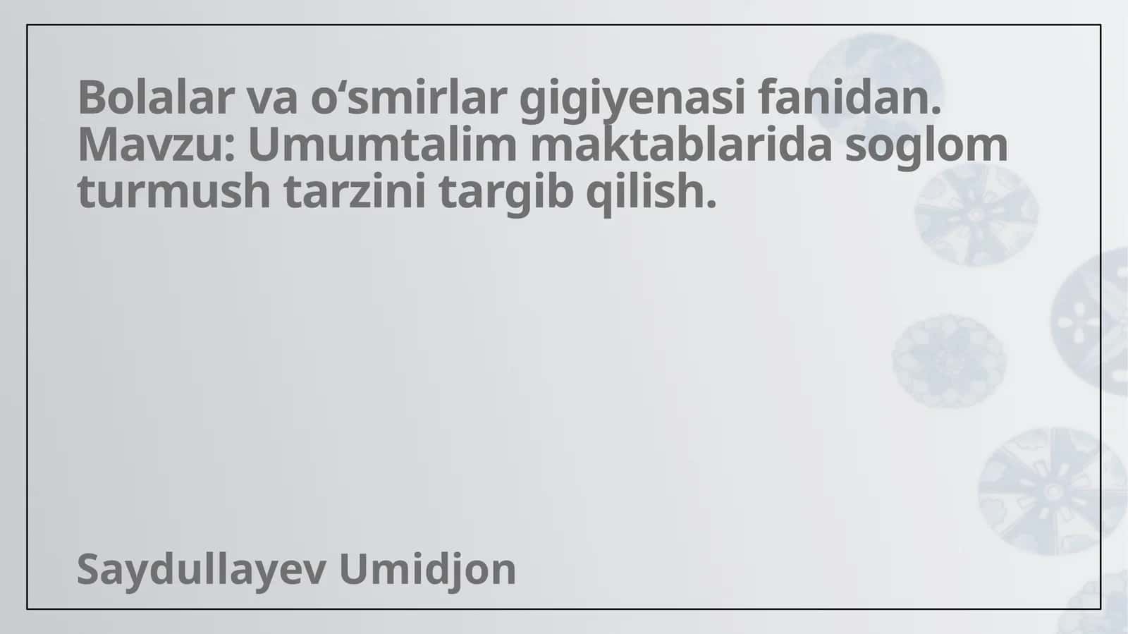 umumtaʼlim maktablarida sogʻlom turmush tarzini targʻib qilish