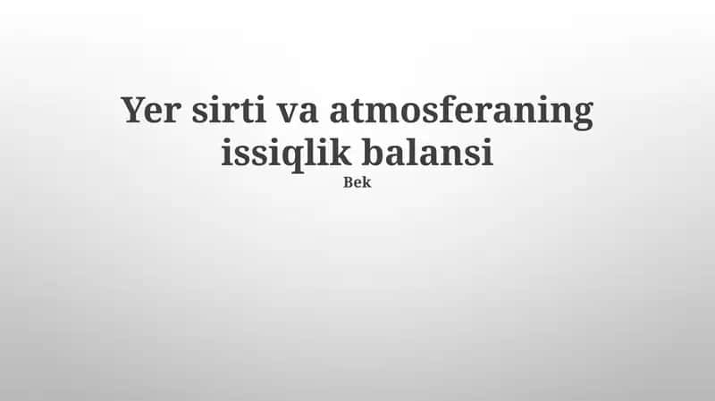 Yer sirti va atmosferaning issiqlik balansi