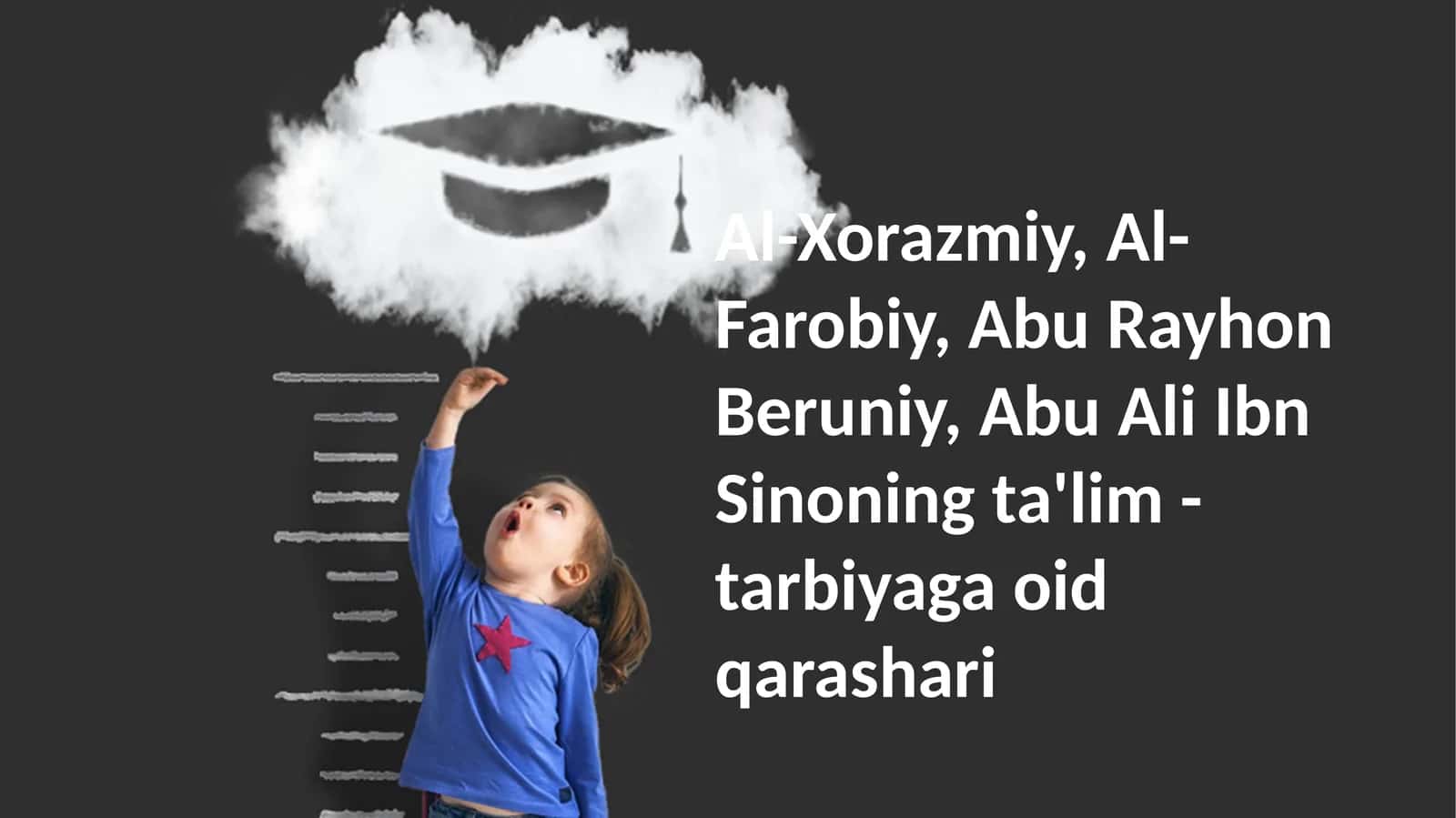 Al-Xorazmiyning pedagogik qarashlari
