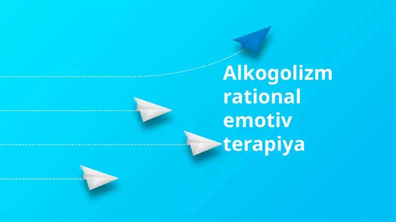 Alkogolizm rational emotiv terapiya