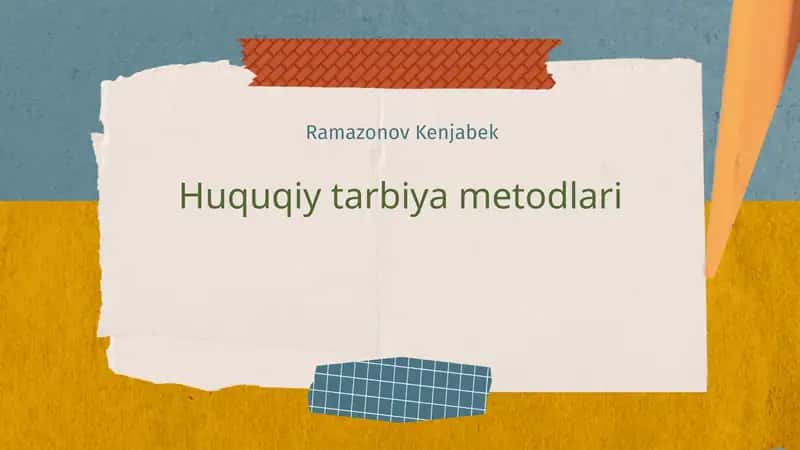 Huquqiy tarbiya metodlari