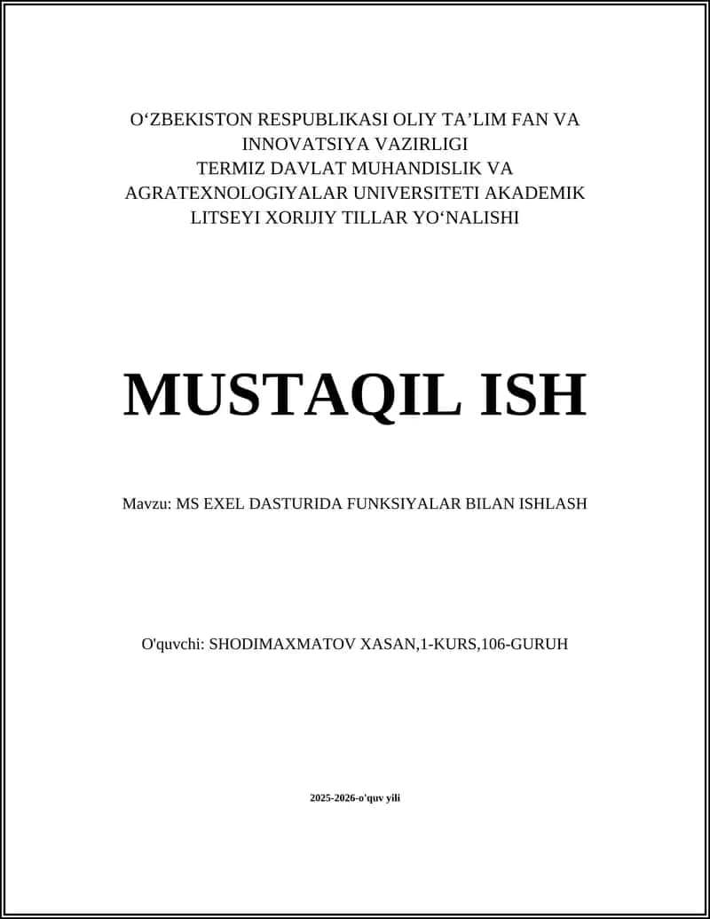 MS EXEL DASTURIDA FUNKSIYALAR BILAN ISHLASH