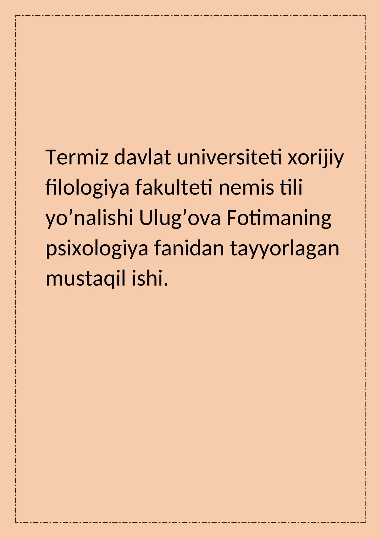 Mustaqil ish: Muloqot va shaxslararo muloqot psixologiyasi