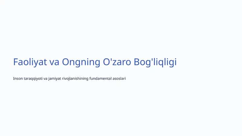 Faoliyat va Ongning O'zaro Bog'liqligi