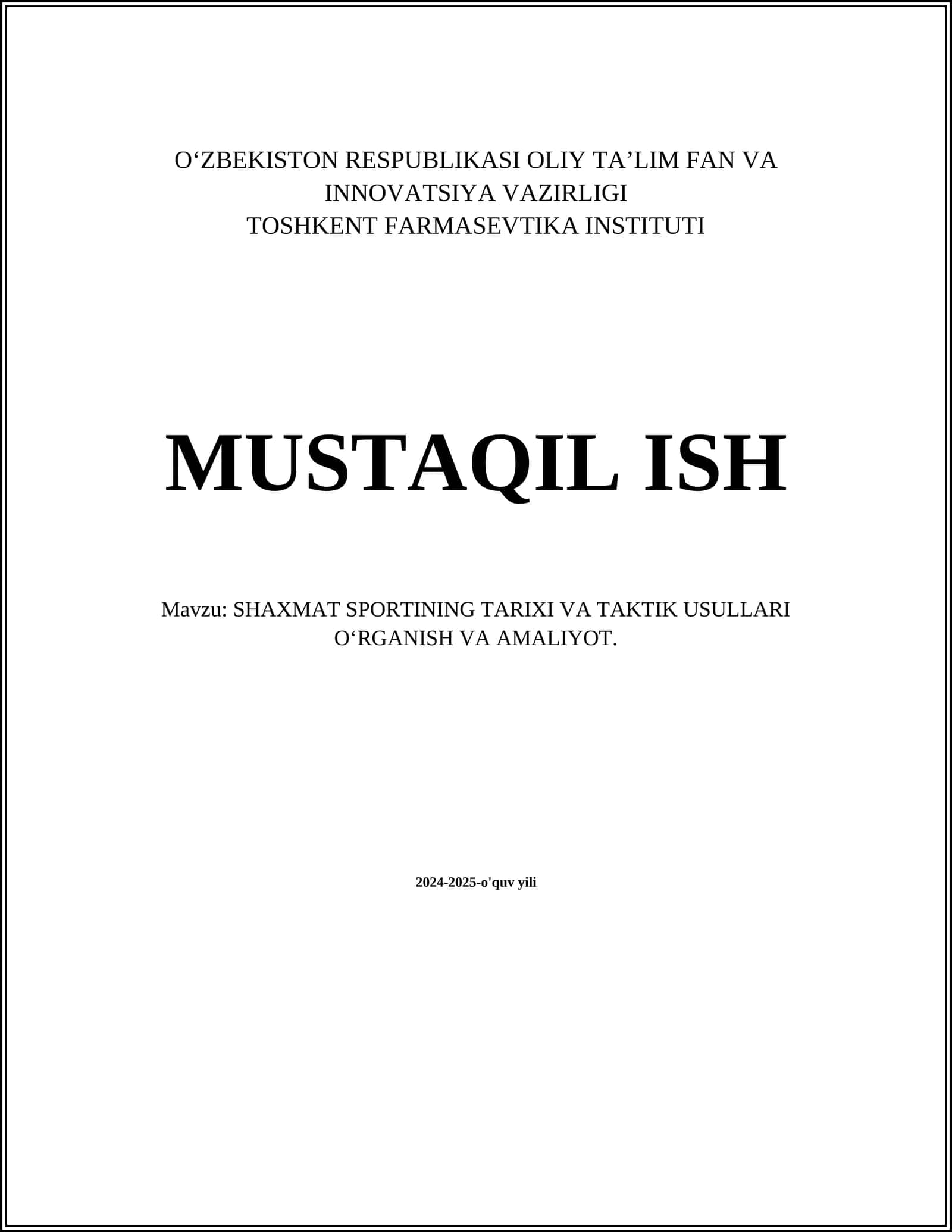 SHAXMAT SPORTINING TARIXI VA TAKTIK USULLARI O‘RGANISH VA AMALIYOT