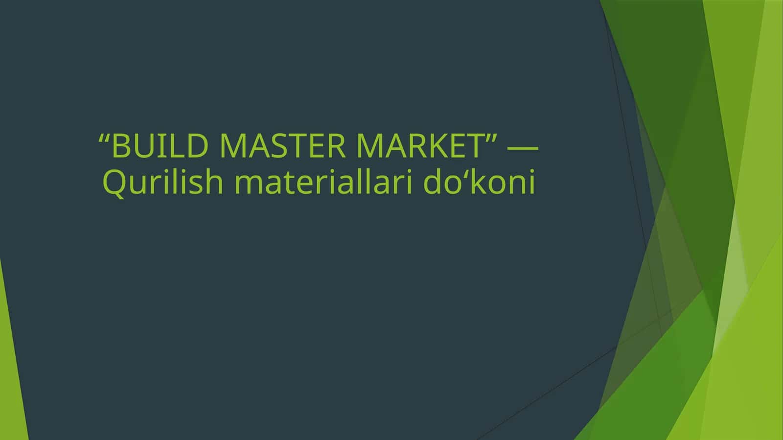 BUILD MASTER MARKET