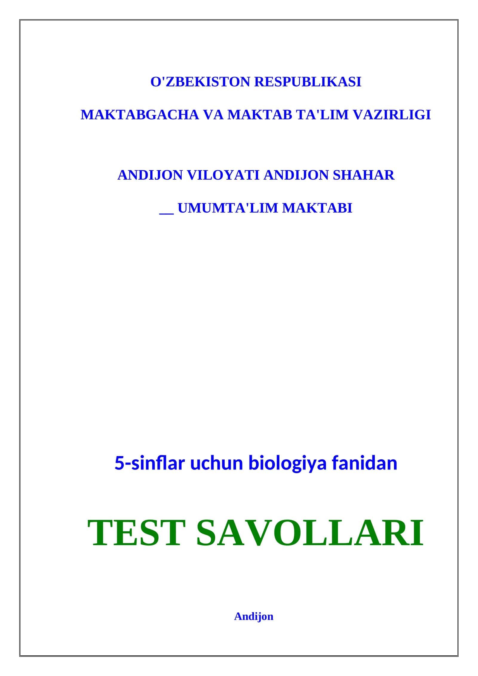5-sinflar uchun biologiya fanidan TEST SAVOLLARI