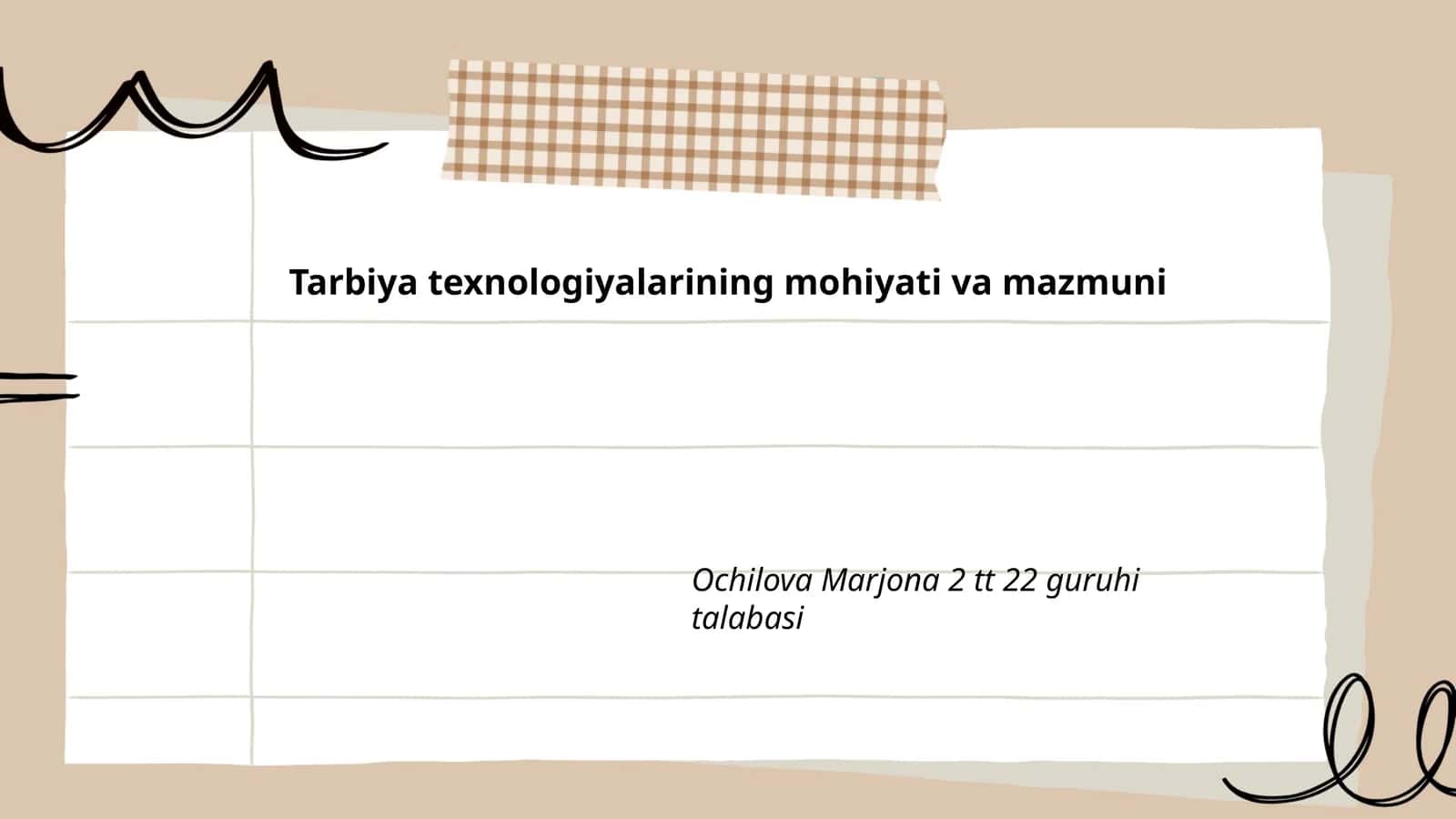 Tarbiya texnologiyalarining mohiyati va mazmuni