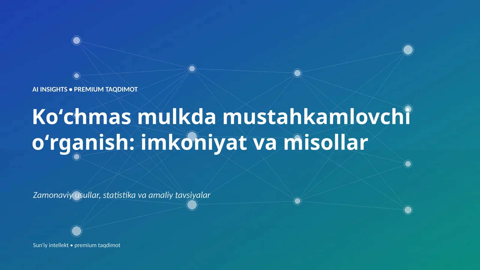 Koʻchmas mulkda mustahkamlovchi oʻrganish: imkoniyat va misollar