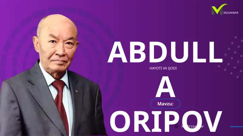 Abdulla Oripov hayoti va ijodi