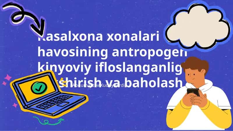 Kasalxona xonalari havosining antropogen kinyoviy ifloslanganligini tekshirish va baholash