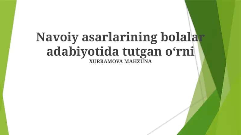 Navoiy asarlarining bolalar adabiyotida tutgan oʻrni
