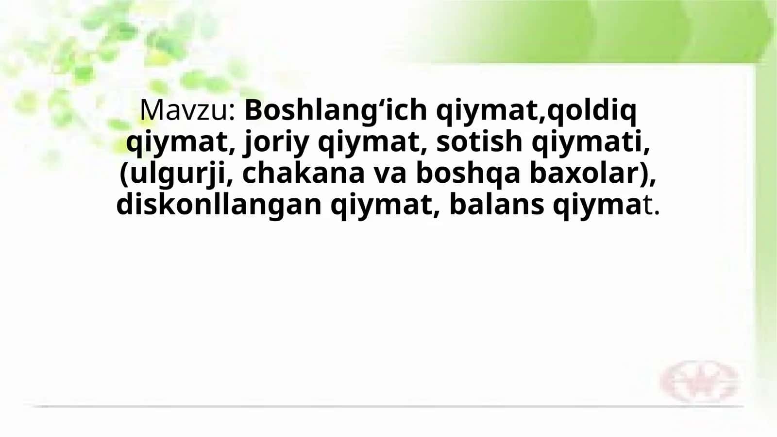 Asbob-uskunalarning boshlang‘ich qiymati