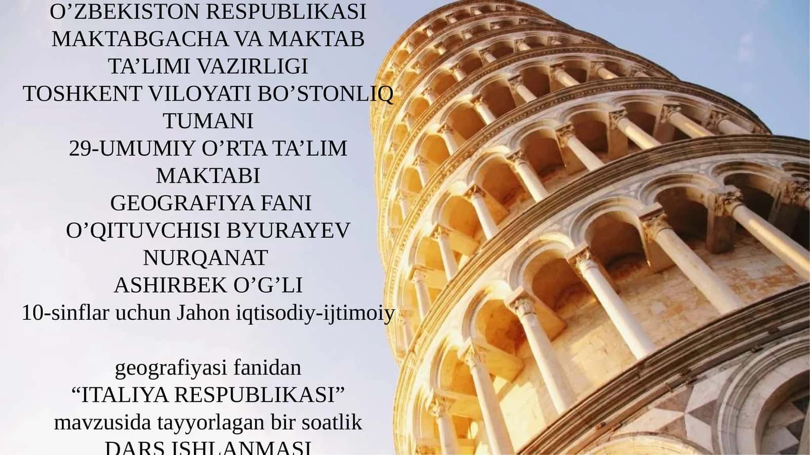 10-sinf Geografiya fani Italiya Respublikasi mavzusida ochiq dars ishlanma