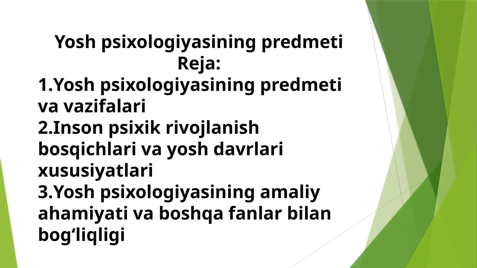 Yoshpsixologiyasining predmeti