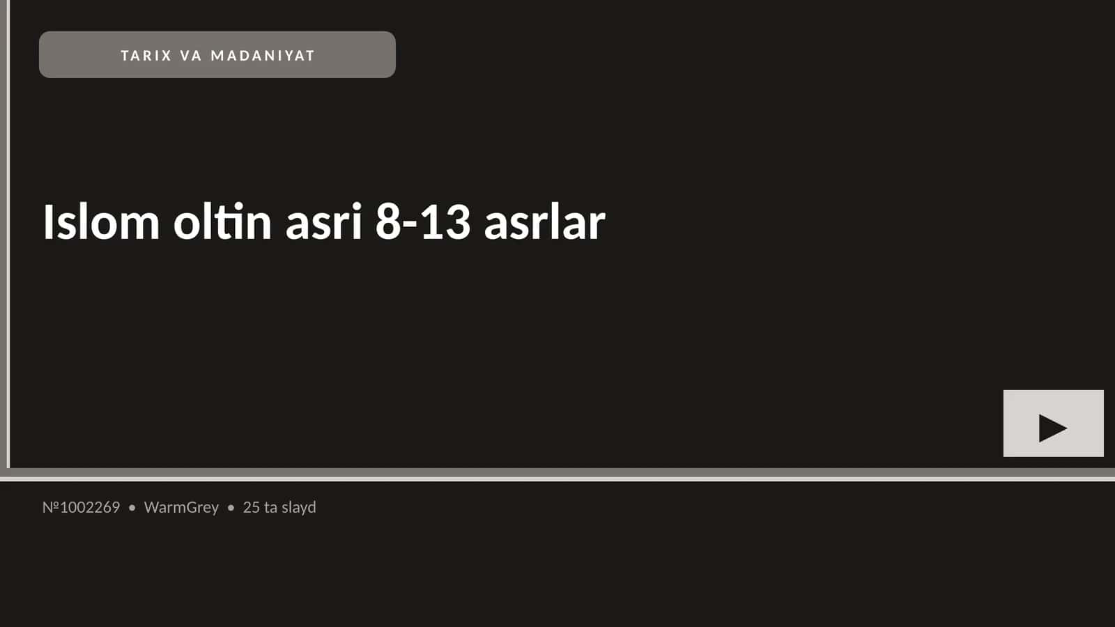 Islom oltin asri 8-13 asrlar