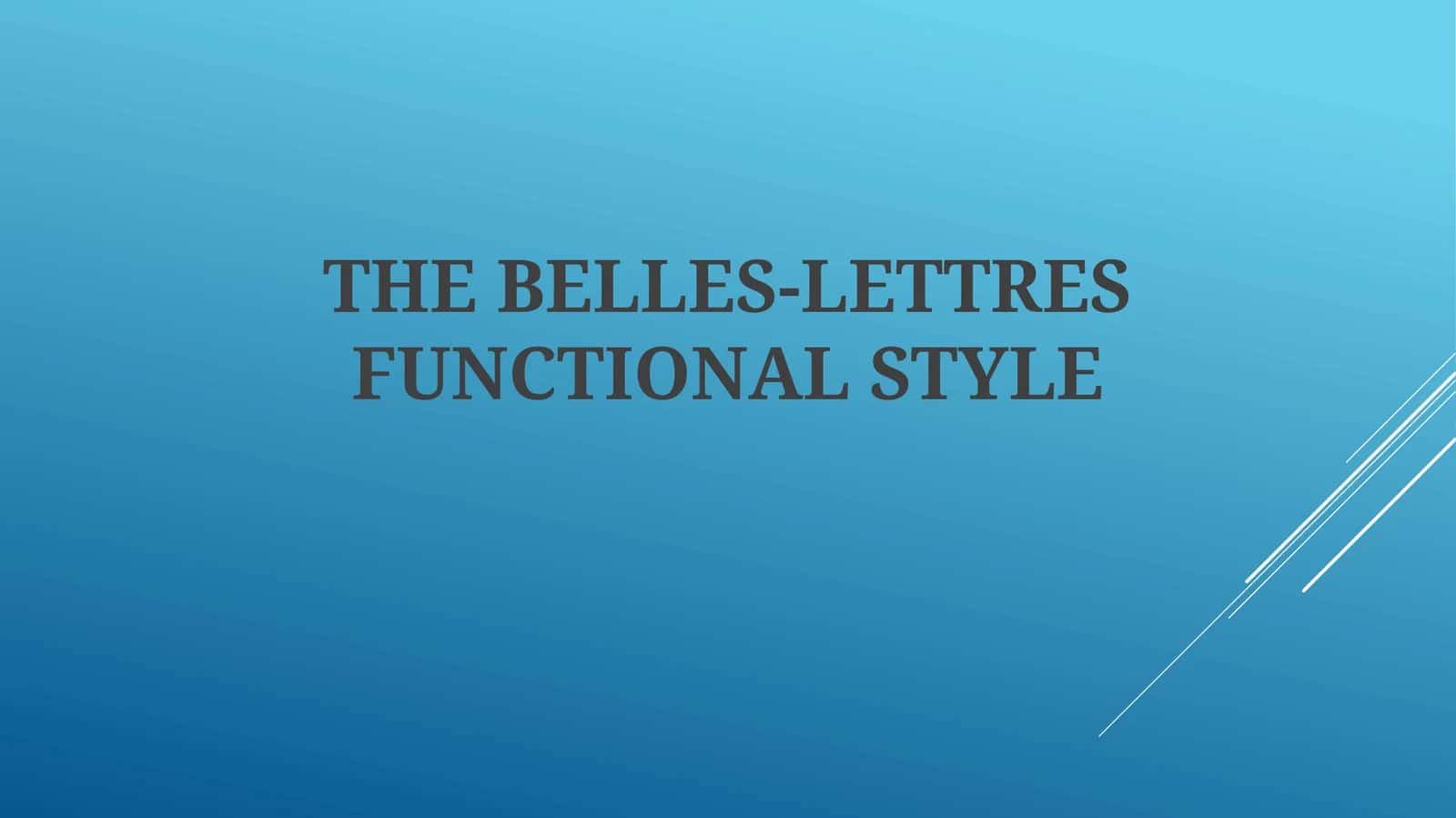 BELLES-LETTRES FUNCTIONAL STYLE