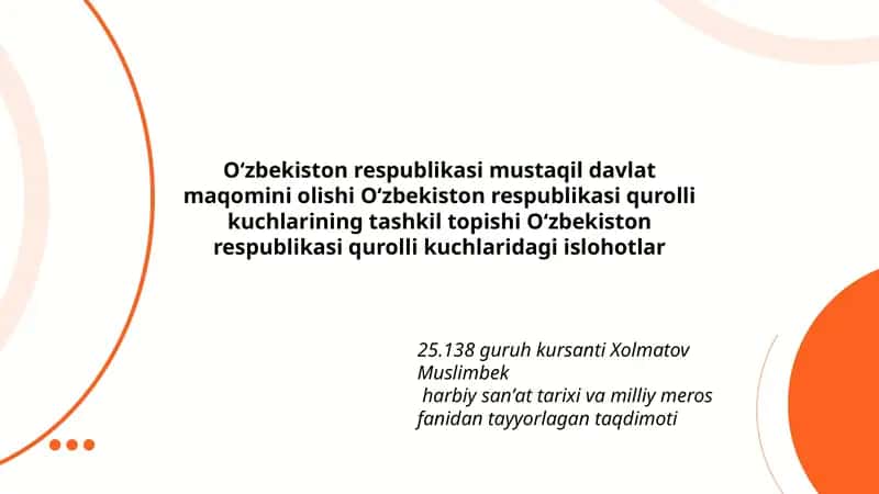 Harbiy sanʼat tarixi va milliy meros fanidan tayyorlagan taqdimoti