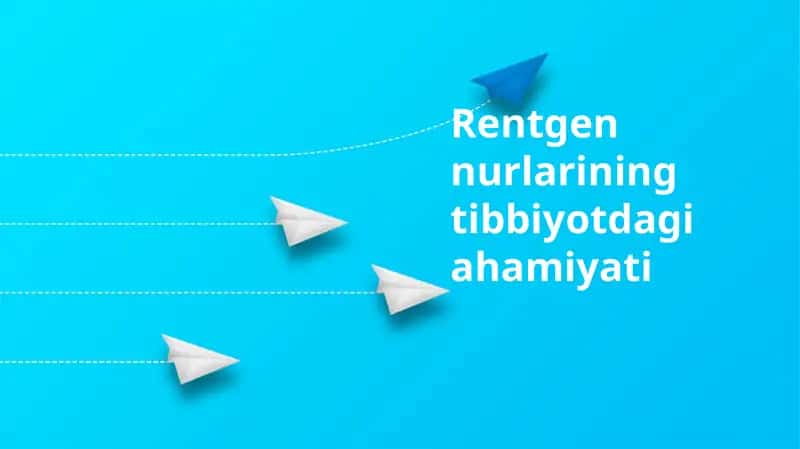 Rentgennurlarining tibbiyotdagi ahamiyati