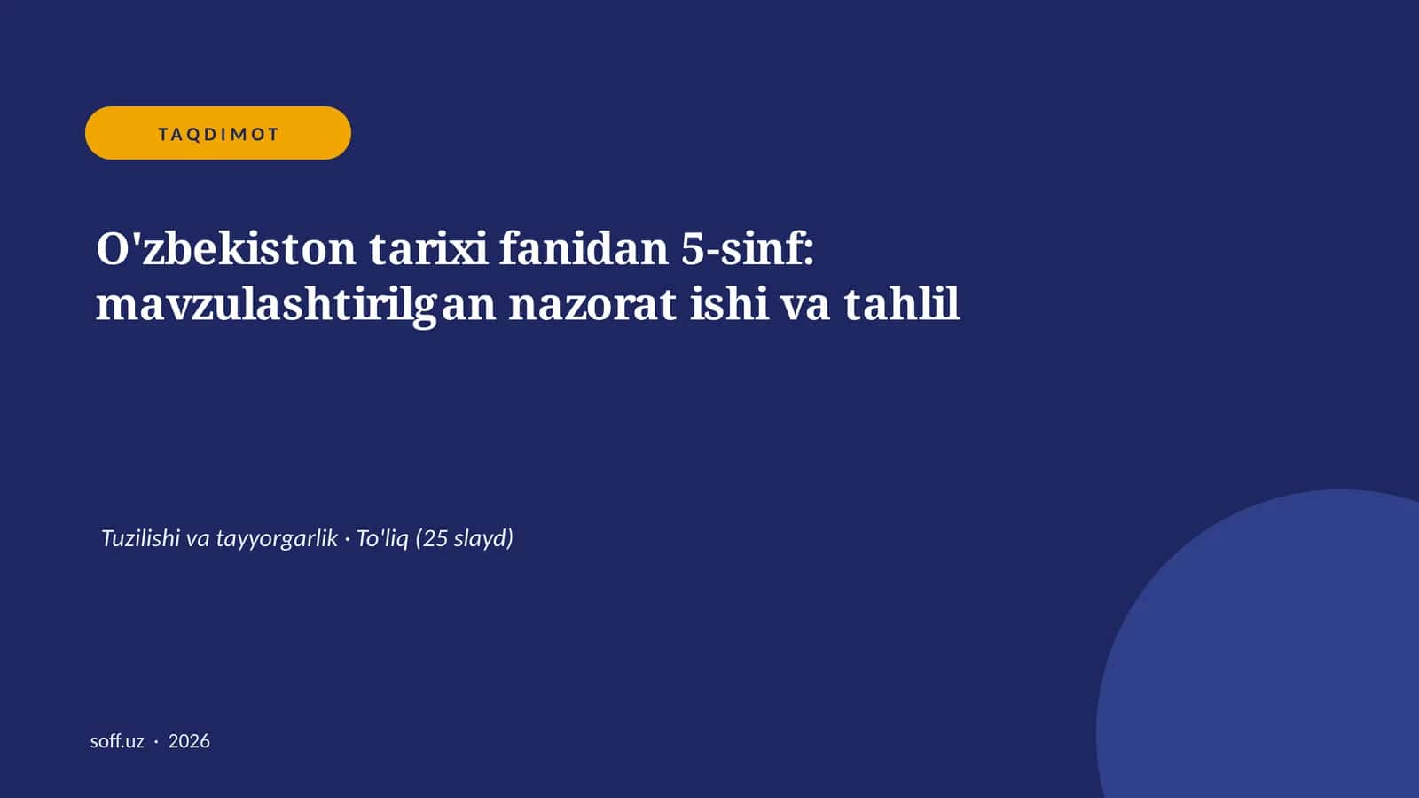 O'zbekiston tarixi fanidan 5-sinf: mavzulashtirilgan nazorat ishi va tahlil