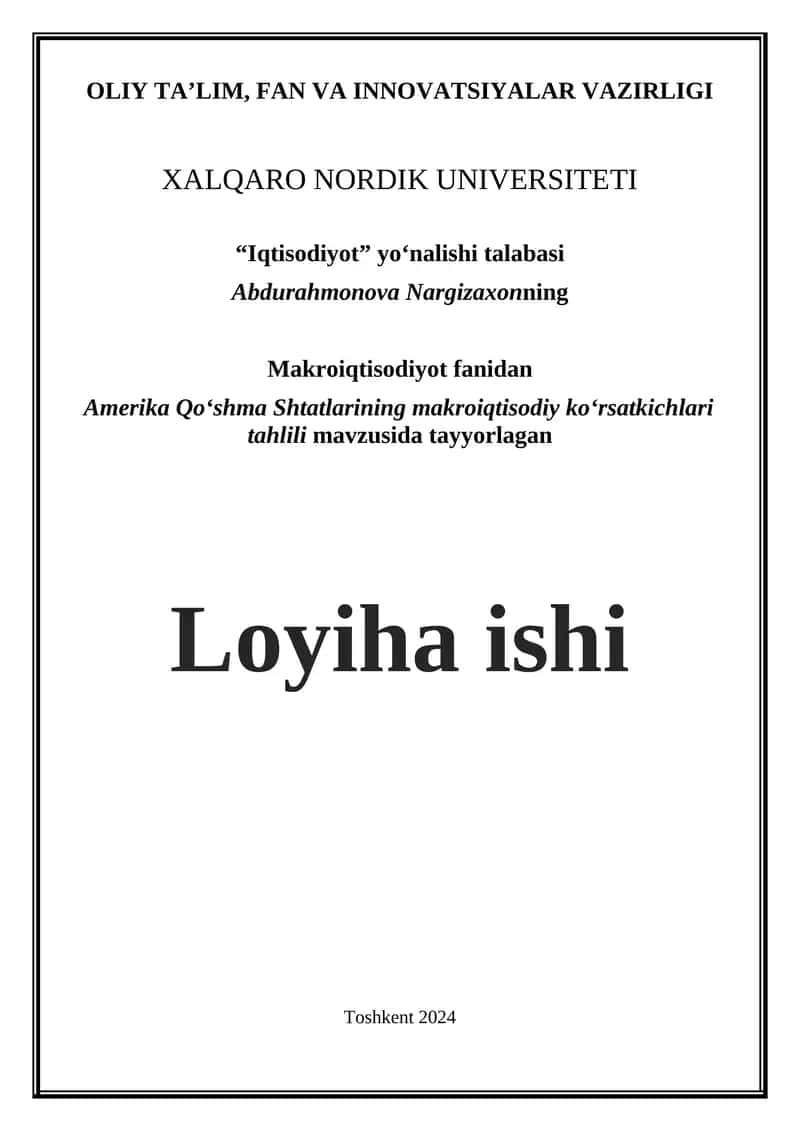 Amerika Qo‘shma Shtatlarining Makroiqtisodiy Ko‘rsatkichlari Tahlili