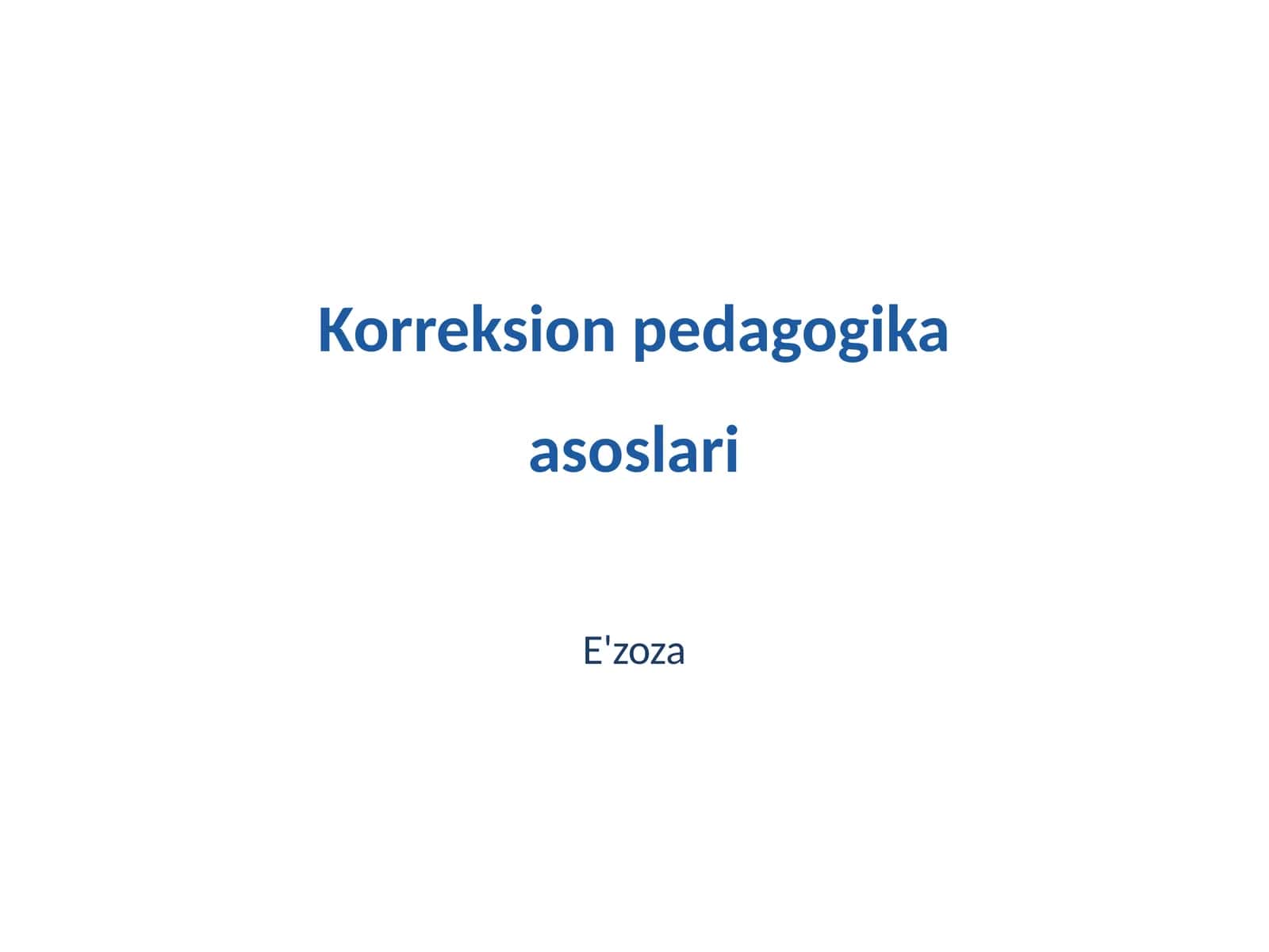 Korreksion pedagogika asoslari
