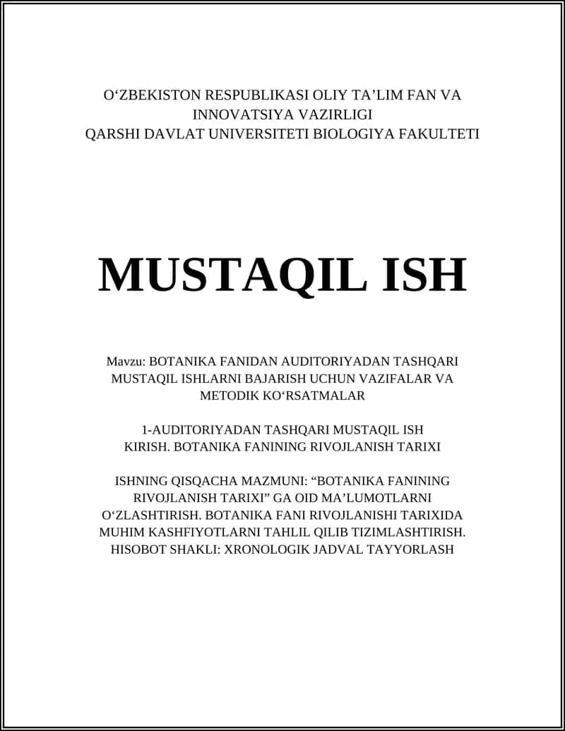 BOTANIKA FANIDAN AUDITORIYADAN TASHQARI MUSTAQIL ISHLARNI BAJARISH UCHUN VAZIFALAR VA METODIK KO‘RSATMALAR