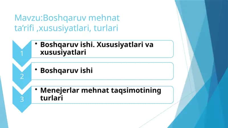 Boshqaruv mehnat ta’rifi, xususiyatlari, turlari