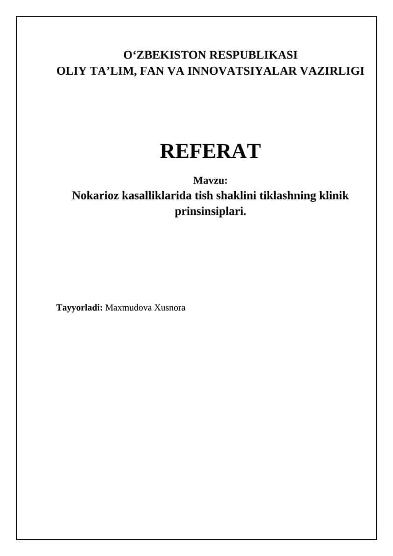 Nokarioz kasalliklarida tish shaklini tiklashning klinik prinsinsiplari
